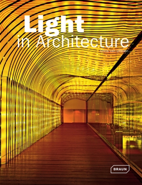 Light in Architecture, Hardback Book