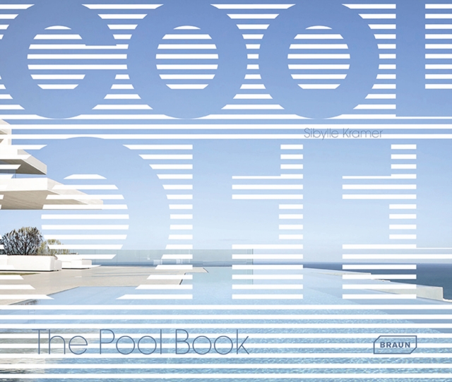 Cool Off! : The Pool Book, Hardback Book