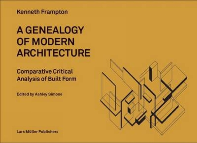 Genealogy of Modern Architecture, Hardback Book