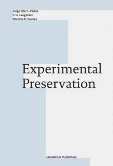 Experimental Preservation, Paperback / softback Book