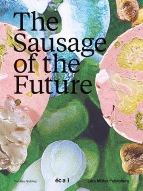 Sausage of the Future, Paperback / softback Book