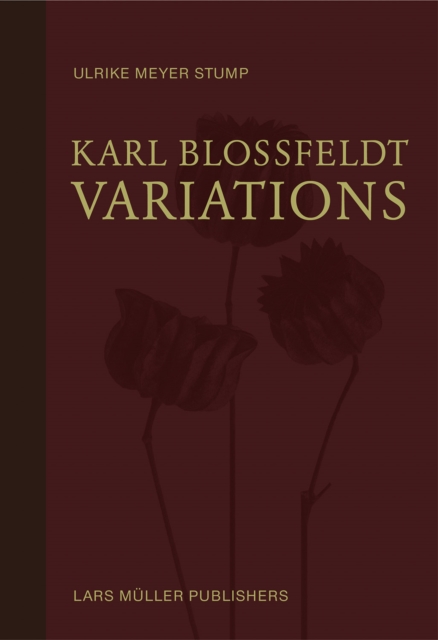 Karl Blossfeldt: Variations, Hardback Book