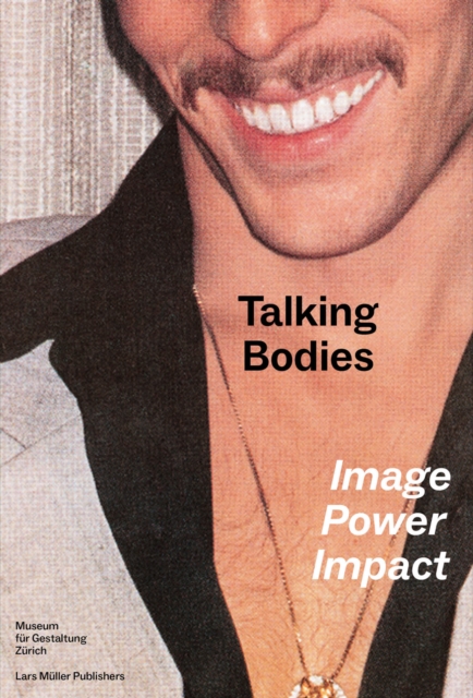 Talking Bodies: Image, Power, Impact, Paperback / softback Book
