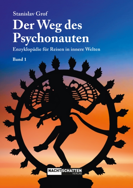 Der Weg des Psychonauten - Band 1 : Enzyklopadie fur Reisen in innere Welten, EPUB eBook