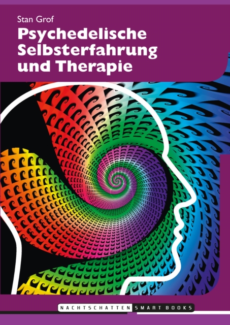 Psychedelische Selbsterfahrung und Therapie, EPUB eBook