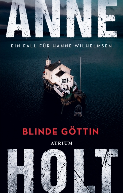 Blinde Gottin : Ein Fall fur Hanne Wilhelmsen, EPUB eBook