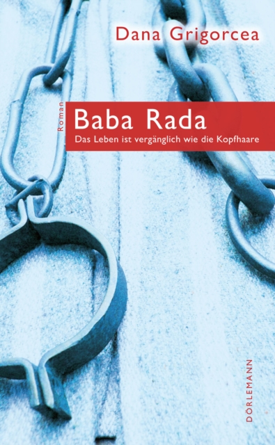 Baba Rada : Das Leben ist verganglich wie die Kopfhaare, EPUB eBook