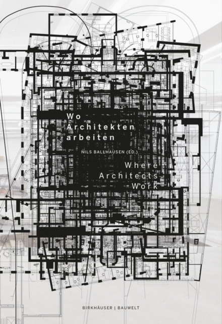 Wo Architekten arbeiten / Where Architects Work, PDF eBook