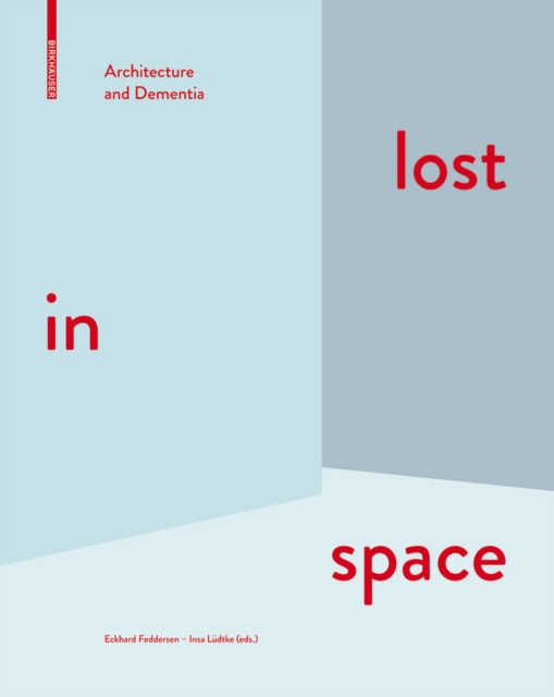 lost in space : Architecture and Dementia, PDF eBook