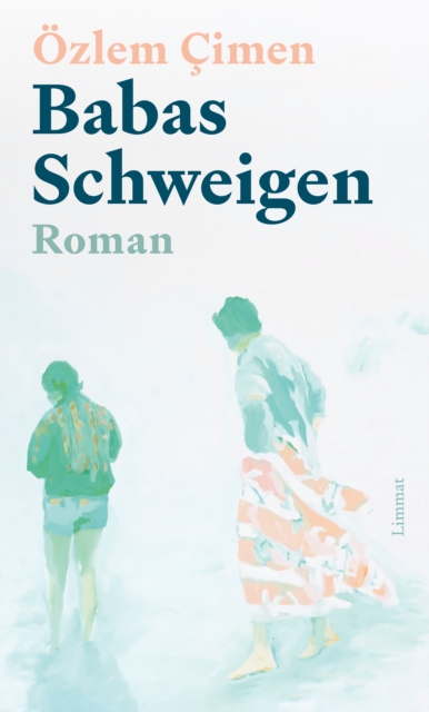 Babas Schweigen : Roman, EPUB eBook