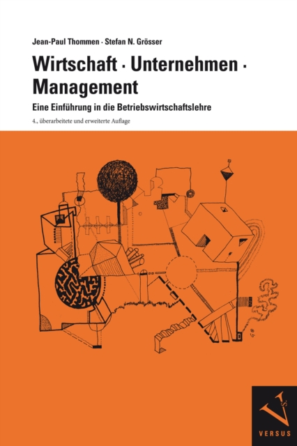 Wirtschaft, Unternehmen, Management : Eine Einfuhrung in die Betriebswirtschaftslehre, PDF eBook