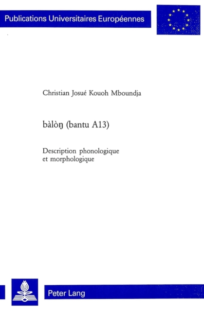 balo? (bantu A13) : Description phonologique et morphologique, Paperback Book