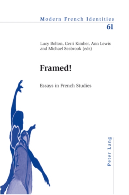 Framed! : Essays in French Studies, Paperback / softback Book