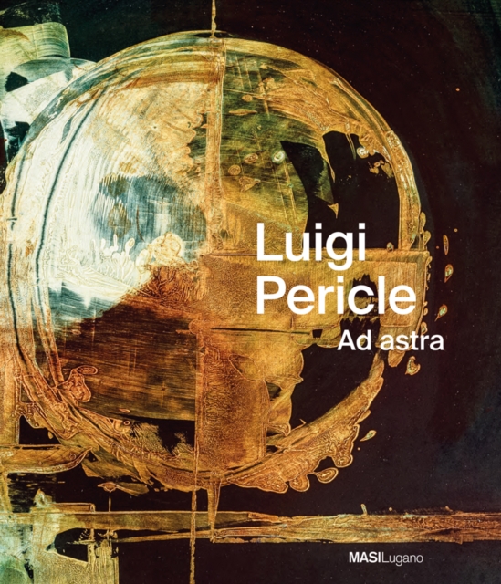 Luigi Pericle. Ad Astra, Hardback Book