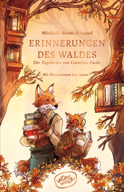 Erinnerungen des Waldes (Band 2) : Die Tagebucher von Cornelius Fuchs, EPUB eBook