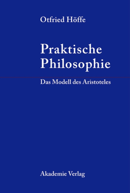 Praktische Philosophie : Das Modell des Aristoteles, PDF eBook