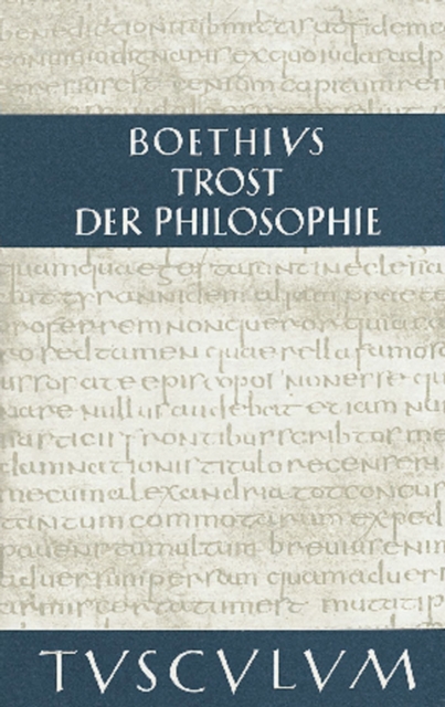 Trost der Philosophie / Consolatio philosophiae : Lateinisch - Deutsch, PDF eBook