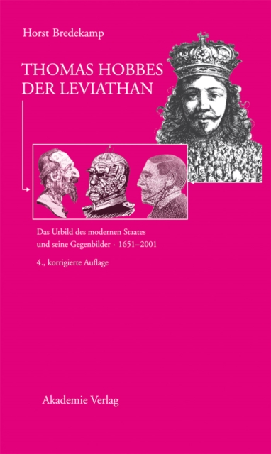 Thomas Hobbes - Der Leviathan : Das Urbild des modernen Staates und seine Gegenbilder. 1651-2001, PDF eBook