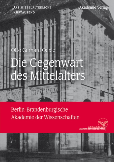 Die Gegenwart des Mittelalters, PDF eBook