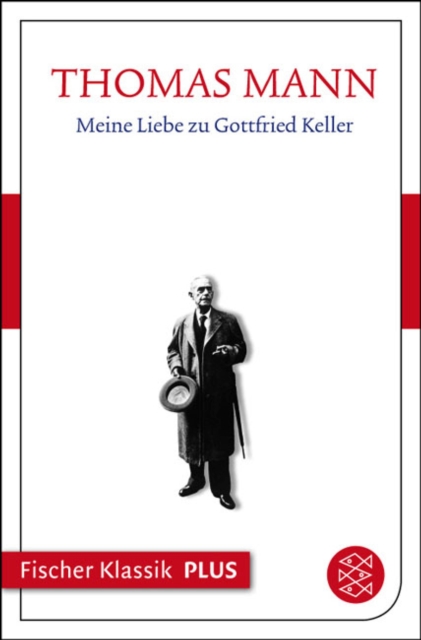 Meine Liebe zu Gottfried Keller : Text, EPUB eBook