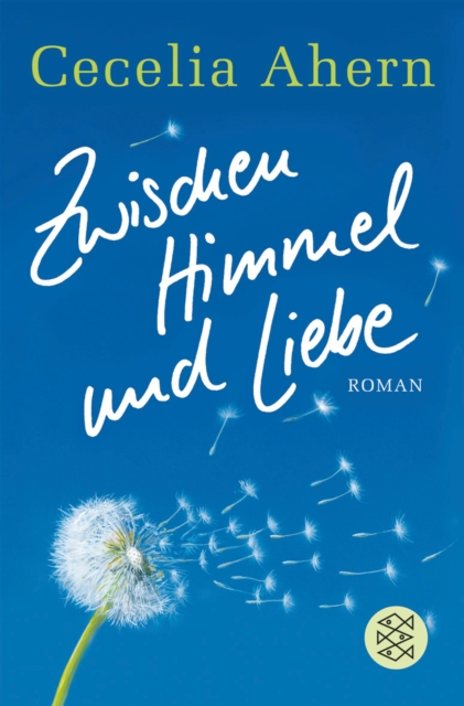 Zwischen Himmel und Liebe : Roman, EPUB eBook