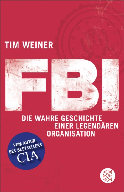 FBI : Die wahre Geschichte einer legendaren Organisation, EPUB eBook