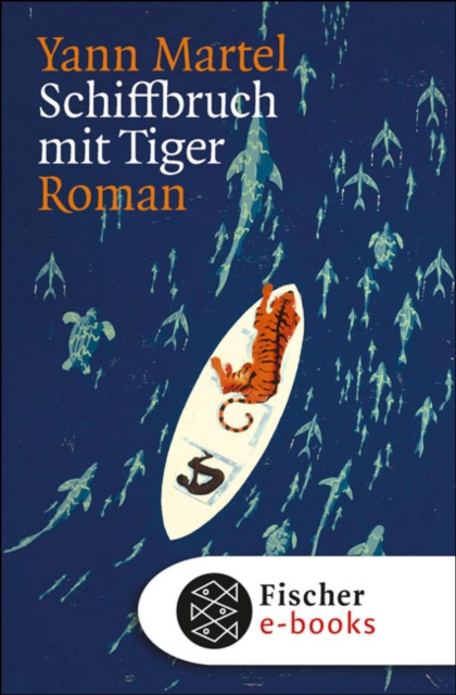 Schiffbruch mit Tiger : Roman, EPUB eBook