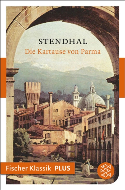 Die Kartause von Parma : Roman, EPUB eBook