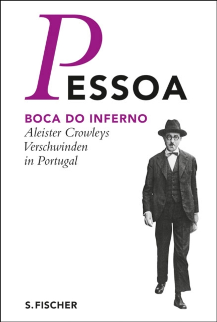 Boca do Inferno : Aleister Crowleys Verschwinden in Portugal, EPUB eBook