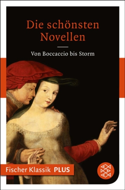 Die schonsten Novellen : Von Boccaccio bis Storm, EPUB eBook