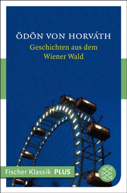 Geschichten aus dem Wiener Wald : Volksstuck in drei Teilen, EPUB eBook