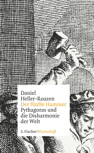 Der funfte Hammer : Pythagoras und die Disharmonie der Welt, EPUB eBook