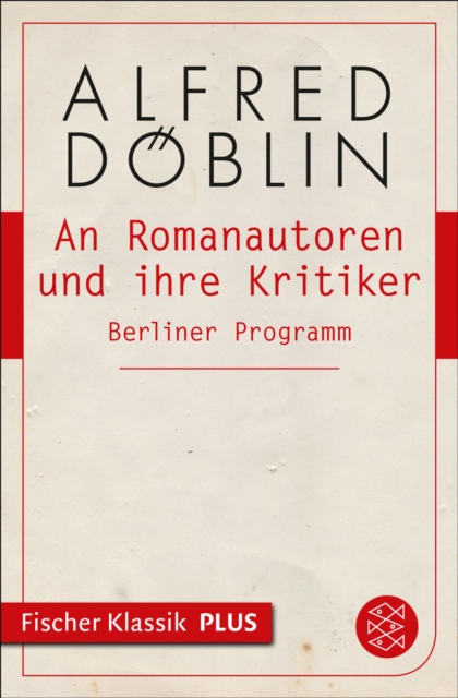 An Romanautoren und ihre Kritiker : Berliner Programm, EPUB eBook