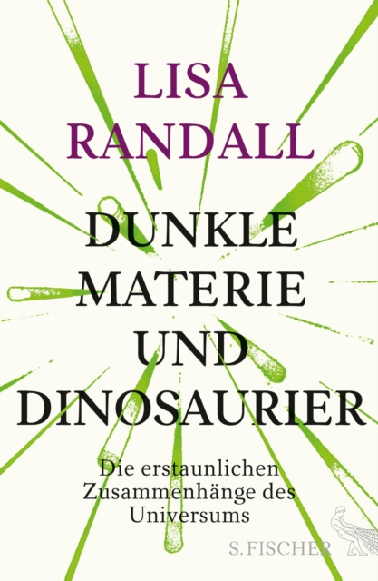 Dunkle Materie und Dinosaurier : Die erstaunlichen Zusammenhange des Universums, EPUB eBook