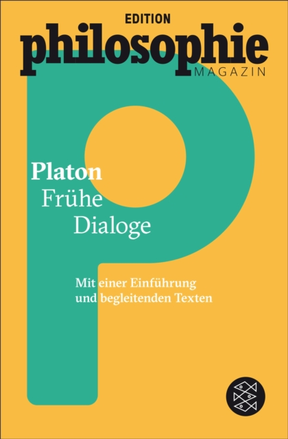 Fruhe Dialoge : (Mit Begleittexten vom Philosophie Magazin), EPUB eBook