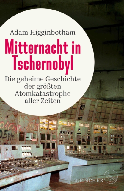 Mitternacht in Tschernobyl : Die geheime Geschichte der groten Atomkatastrophe aller Zeiten, EPUB eBook