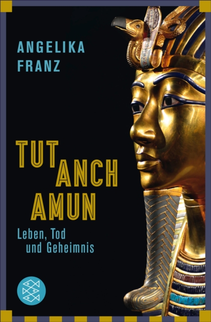 Tutanchamun : Leben, Tod und Geheimnis, EPUB eBook