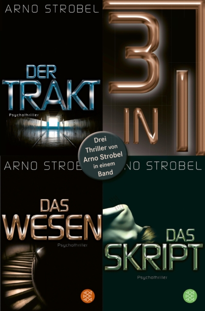 Der Trakt / Das Wesen / Das Skript - Drei Strobel-Thriller in einem Band, EPUB eBook