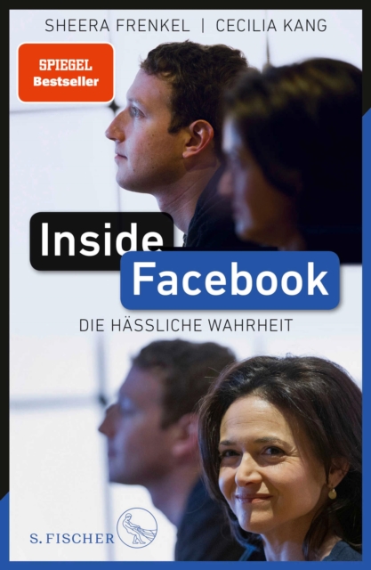 Inside Facebook : Die hassliche Wahrheit, EPUB eBook