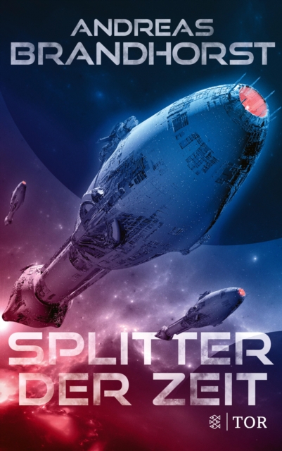 Splitter der Zeit : Fulminante Space Opera vom Bestsellerautor, EPUB eBook
