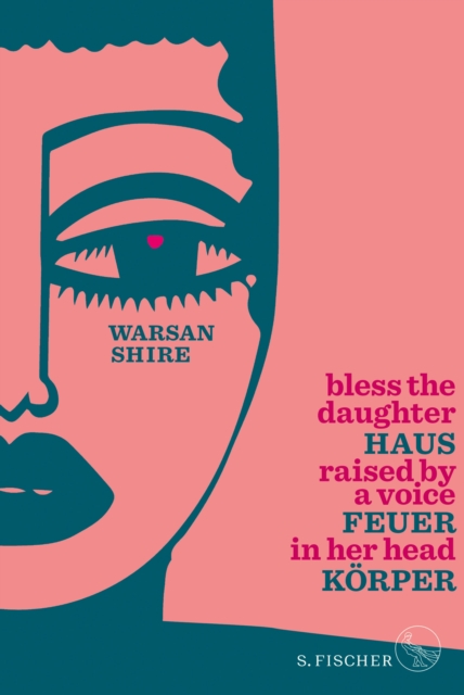 Haus Feuer Korper : Bless the Daughter Raised by a Voice in Her Head (zweisprachige Ausgabe Englisch-Deutsch), EPUB eBook