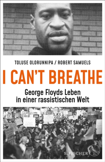 »I can't breathe« : George Floyds Leben in einer rassistischen Welt, EPUB eBook