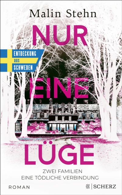 Nur eine Luge - Zwei Familien, eine todliche Verbindung : der psychologisch einfuhlsame, spannende Bestseller aus Schweden, EPUB eBook