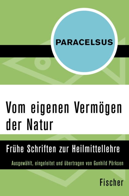 Vom eigenen Vermogen der Natur : Fruhe Schriften zur Heilmittellehre, EPUB eBook