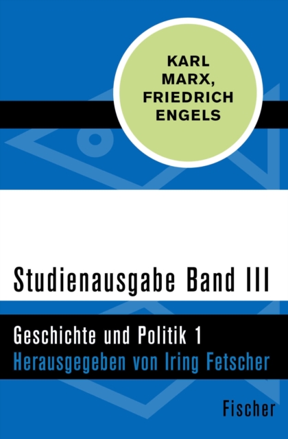 Studienausgabe in 4 Banden : III. Geschichte und Politik 1, EPUB eBook
