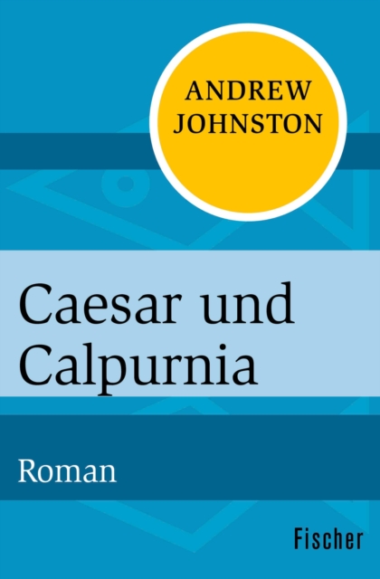 Caesar und Calpurnia : Roman, EPUB eBook