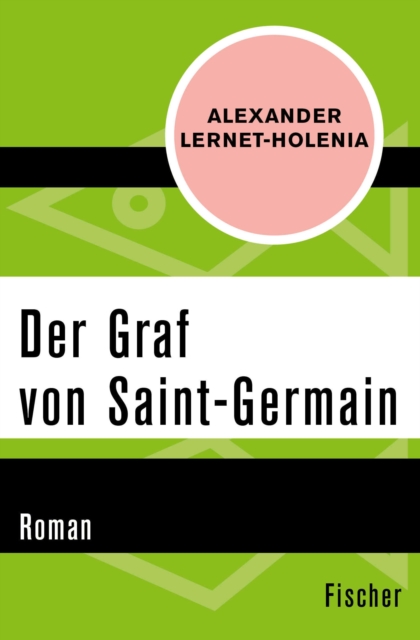 Der Graf von Saint-German : Roman, EPUB eBook
