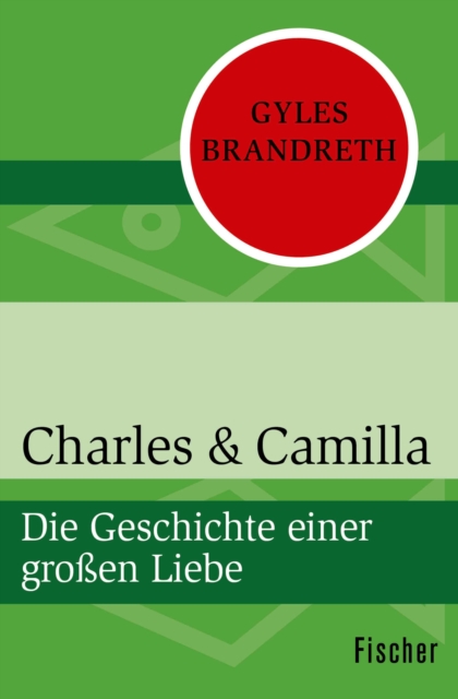 Charles & Camilla : Die Geschichte einer groen Liebe, EPUB eBook