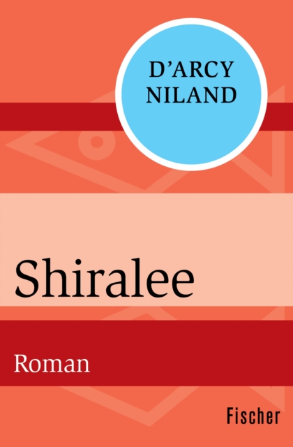 Shiralee : Roman, EPUB eBook