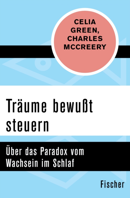 Traume bewut steuern : Uber das Paradox vom Wachsein im Schlaf, EPUB eBook